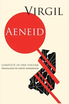 Die Aeneis: komplett in einem Band - The Aeneid: complete in one volume