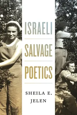 Israelische Bergungspoesie - Israeli Salvage Poetics