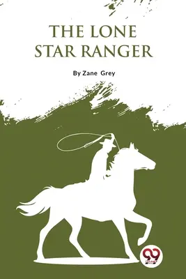 Der einsame Sternen-Ranger - The Lone Star Ranger
