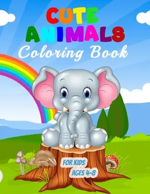 Niedliche Tiere Malbuch für Kinder im Alter von 4-8 Jahren: 55 einzigartige Illustrationen zum Ausmalen, Wunderbares Tierbuch für Jugendliche, Jungen und Kinder, Tolle Tieraktivitäten - Cute Animals Coloring Book for Kids Ages 4-8: 55 Unique Illustrations to Color, Wonderful Animal Book for Teens, Boys and Kids, Great Animal Activity