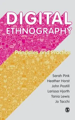 Digitale Ethnographie: Prinzipien und Praxis - Digital Ethnography: Principles and Practice