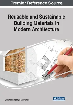 Wiederverwendbare und nachhaltige Baumaterialien in der modernen Architektur - Reusable and Sustainable Building Materials in Modern Architecture