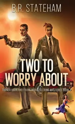 Zwei, die sich Sorgen machen - Two to Worry About