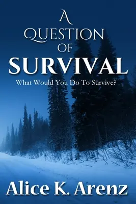 Eine Frage des Überlebens - A Question of Survival