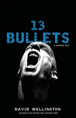 13 Kugeln: 13 Kugeln: Ein Roman - 13 Bullets: 13 Bullets: A Novel