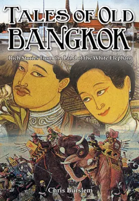 Erzählungen aus dem alten Bangkok - Tales of Old Bangkok