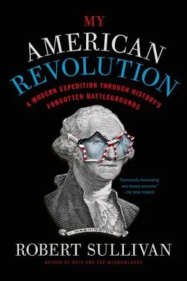 Meine amerikanische Revolution - My American Revolution