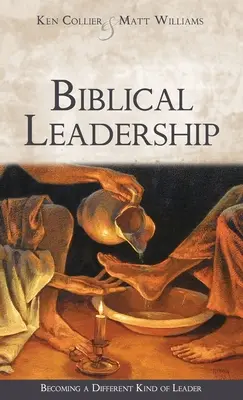 Biblische Leiterschaft: Eine andere Art von Leiter werden - Biblical Leadership: Becoming a Different Kind of Leader