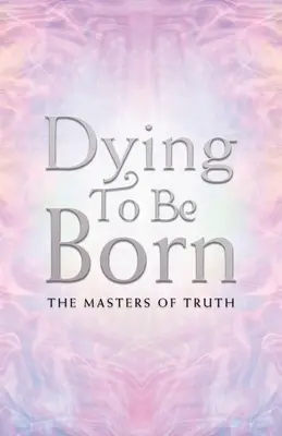 Sterben, um geboren zu werden - Dying to Be Born