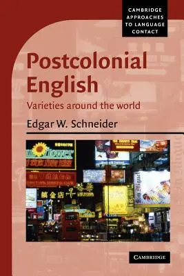 Postkoloniales Englisch: Varieties Around the World - Postcolonial English: Varieties Around the World