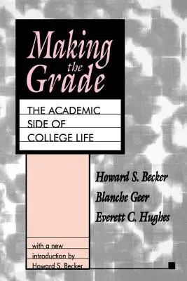 Die Note machen: Die akademische Seite des College-Lebens - Making the Grade: The Academic Side of College Life