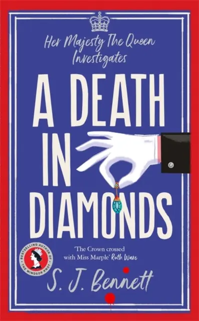 Tod in Diamanten - Der brandneue königliche Kriminalroman aus dem Jahr 2024 von der Autorin von THE WINDSOR KNOT - Death in Diamonds - The brand new 2024 royal murder mystery from the author of THE WINDSOR KNOT