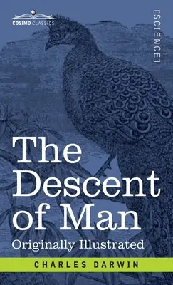 Die Abstammung des Menschen: und die geschlechtsspezifische Selektion - The Descent of Man: and Selection in Relation to Sex