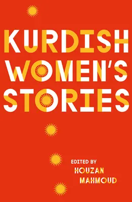 Kurdische Frauengeschichten - Kurdish Women's Stories