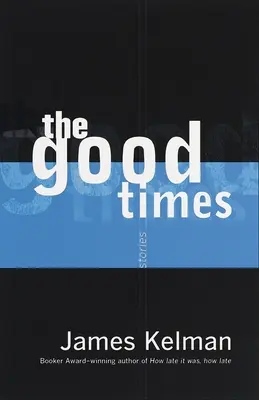 Die guten Zeiten - The Good Times