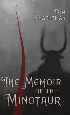 Die Memoiren des Minotaurus - The Memoir of the Minotaur