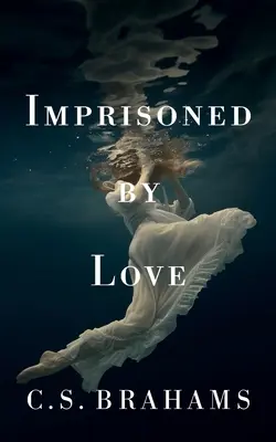 Gefangen in der Liebe - Imprisoned By Love