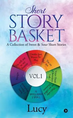 Short Story Basket VOL 1: Eine Sammlung von süß-sauren Kurzgeschichten - Short Story Basket VOL 1: A collection of sweet & sour short stories