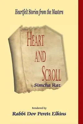 Herz und Schriftrolle: Herzliche Geschichten von den Meistern - Heart and Scroll: Heartfelt Stories from the Masters