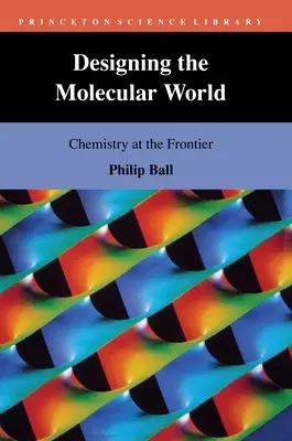 Die Gestaltung der molekularen Welt: Chemie im Grenzbereich - Designing the Molecular World: Chemistry at the Frontier