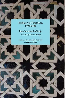 Gesandtschaft an Tamerlane, 1403-1406 - Embassy to Tamerlane, 1403-1406