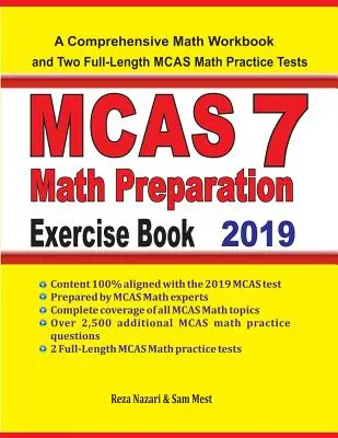 MCAS 7 Math Preparation Exercise Book: Ein umfassendes Mathe-Arbeitsbuch und zwei MCAS 7 Mathe-Übungstests in voller Länge - MCAS 7 Math Preparation Exercise Book: A Comprehensive Math Workbook and Two Full-Length MCAS 7 Math Practice Tests