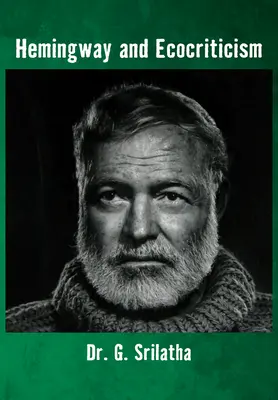 Hemingway und die Ökokritik - Hemingway and Ecocriticism
