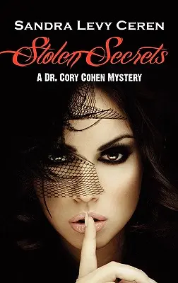 Gestohlene Geheimnisse: Ein Dr. Cory Cohen-Krimi - Stolen Secrets: A Dr. Cory Cohen Mystery