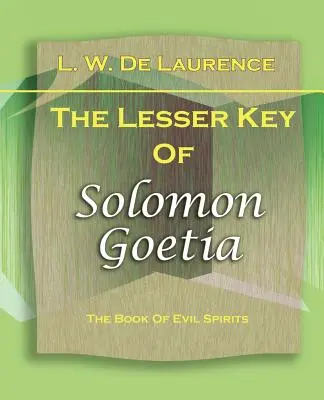 Der Kleine Schlüssel Salomons Goetia (1916) - The Lesser Key Of Solomon Goetia (1916)