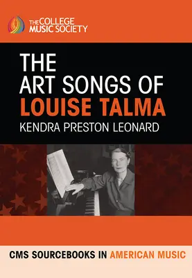 Die Kunstlieder von Louise Talma - The Art Songs of Louise Talma