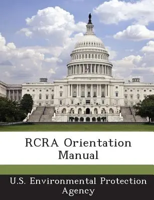 RCRA-Orientierungshandbuch - RCRA Orientation Manual