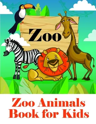 Zoo-Tierbuch für Kinder: Babytiere und Haustiere Ausmalbilder für Jungen, Mädchen, Kinder - Zoo Animals Book for Kids: Baby Animals and Pets Coloring Pages for boys, girls, Children