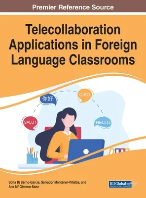 Telecollaboration-Anwendungen im Fremdsprachenunterricht - Telecollaboration Applications in Foreign Language Classrooms