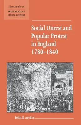 Soziale Unruhen und Volksproteste in England, 1780-1840 - Social Unrest and Popular Protest in England, 1780-1840