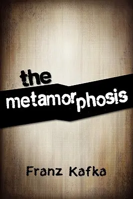 Die Metamorphose - The Metamorphosis