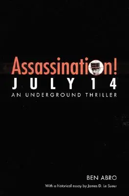 Meuchelmord! 14. Juli - Assassination! July 14