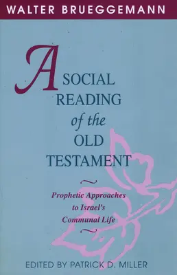 Eine soziale Lektüre des Alten Testaments - A Social Reading of the Old Testament