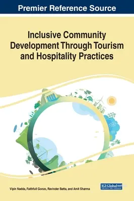 Integrative Gemeindeentwicklung durch Tourismus und Gastgewerbepraktiken - Inclusive Community Development Through Tourism and Hospitality Practices