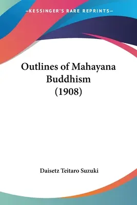 Umrisse des Mahayana-Buddhismus (1908) - Outlines of Mahayana Buddhism (1908)