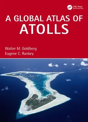 Ein globaler Atlas der Atolle - A Global Atlas of Atolls