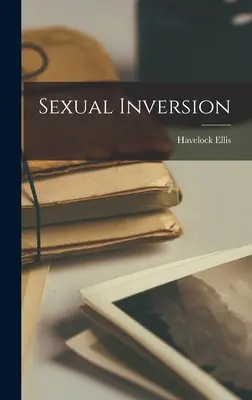 Sexuelle Umkehrung - Sexual Inversion