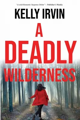 Eine tödliche Wildnis - A Deadly Wilderness