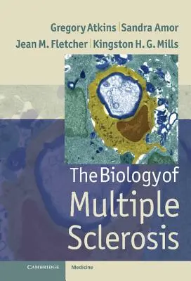 Die Biologie der Multiplen Sklerose - The Biology of Multiple Sclerosis