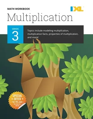 IXL Mathe Arbeitsbuch: Klasse 3 Multiplikation - IXL Math Workbook: Grade 3 Multiplication