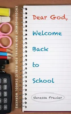 Lieber Gott, willkommen zurück in der Schule - Dear God, Welcome Back to School