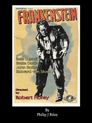 Robert Florey's Frankenstein mit Bela Lugosi in der Hauptrolle - Robert Florey's Frankenstein Starring Bela Lugosi