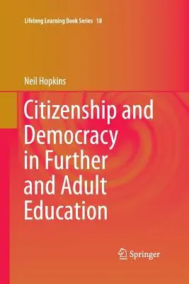 Staatsbürgerschaft und Demokratie in der Weiterbildung und Erwachsenenbildung - Citizenship and Democracy in Further and Adult Education