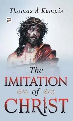 Die Nachfolge Christi - The Imitation of Christ