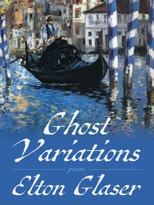 Geister-Variationen: Gedichte - Ghost Variations: Poems