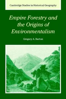 Reichsforstwirtschaft und die Ursprünge des Umweltschutzes - Empire Forestry and the Origins of Environmentalism